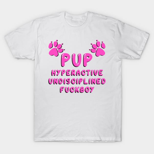 PUP - DEFINED PINK T-Shirt by DiaperedFancy